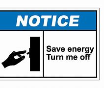 Image result for Remember to Turn Me Off Sign