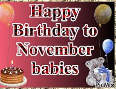 Image result for Happy Birthday November Babies