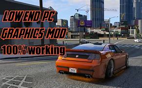 Image result for GTA 5 Graphics Mod for Low End PC