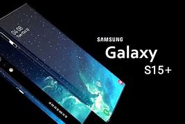 Image result for Samsung Galaxy S15