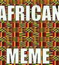 Image result for African Memes Instagram