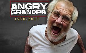 Image result for Rip Angry Grandpa