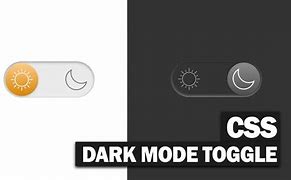 Image result for Dark Mode Toggle