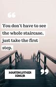 Image result for One Step at a Time Famous Quotes