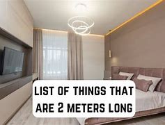Image result for Objects That Are 2 Meters Long