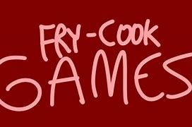Image result for The Fry Cook Games