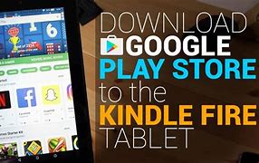 Image result for Google Play Services for Fire Tablet