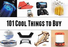 Image result for Random Cool Stuff to Buy