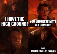 Image result for You Underestimate My Power Meme