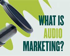 Image result for What Is Audio Video Marketing
