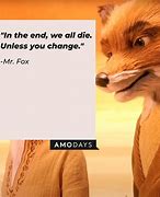 Image result for Fox Quotes and Sayings