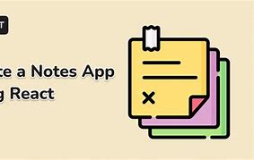 Image result for React Notes App