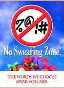 Image result for No Swearing Sign in Classroom