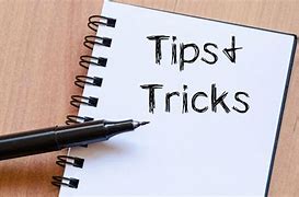 Image result for Tips and Tricks For