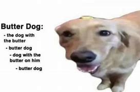 Image result for Just Call Me Dawg Meme