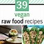 Image result for Raw Vegan Dinner