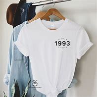 Image result for 30 T-Shirt Birthday 1993