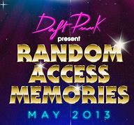 Image result for Daft Punk Random Access Memories Era