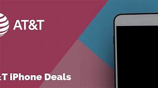 Image result for Apple iPhone Deals AT&T