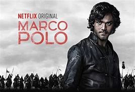 Image result for Marco Polo TV Series