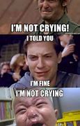 Image result for Not Crying Meme