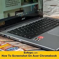 Image result for ScreenShot Acer Chromebook