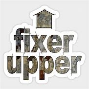 Image result for Fixer Upper Sticker