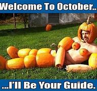Image result for Welcome to October Meme