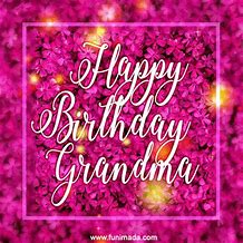 Image result for Happy Birthday Grandma MEME Funny