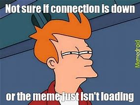 Image result for Able to Connect Meme