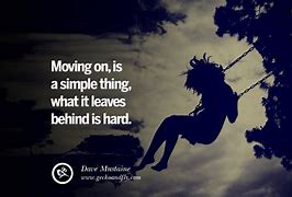Image result for Famous Quotes About Moving On