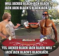 Image result for Blackjack Meme