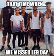 Image result for Missed Leg Day Meme