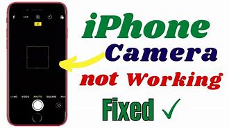 Image result for iPhone Camera Not Working