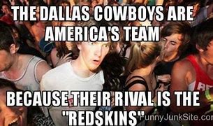 Image result for Cowboys Americans Team Meme