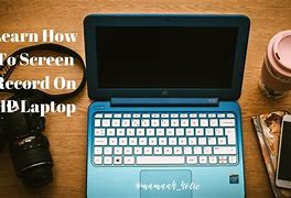 Image result for How Do I Screen Record On HP Laptop