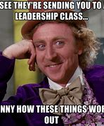 Image result for Corporate Leadership Meme
