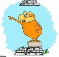 Image result for Lorax Memes