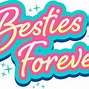 Image result for BFF Graphics