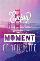 Image result for Memorable Moments Quotes