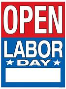 Image result for Open for Labor Day