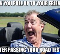 Image result for When You Pass Your Driving Test Meme