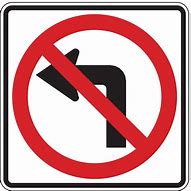 Image result for No Left Turn Traffic Sign
