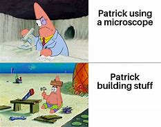 Image result for Patrick Scientist Meme