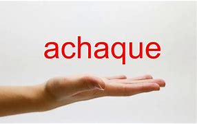 Image result for achaque