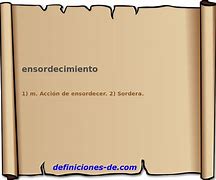 Image result for ensordecimiento