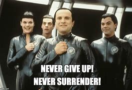 Image result for Galaxy Quest No Name Meme