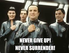 Image result for Galaxy Quest Memes Clean