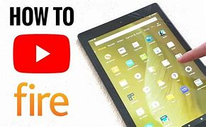 Image result for YouTube Amazon Fire Tablet