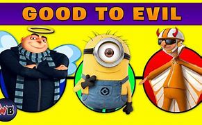 Image result for Good to Evil Characters